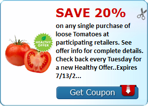 Save 20% on any single purchase of loose Tomatoes at participating retailers. See offer info for complete details. Check back every Tuesday for a new Healthy Offer..Expires 7/13/2015.Save 20%.